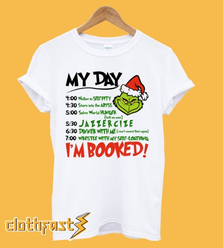 The Grinch I’m Booked Christmas T-Shirt