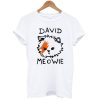 David Meowie Parody David Bowie T-Shirt