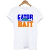 Gator Bait T shirt