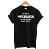 I’m Not A Wifebeater T-Shirt