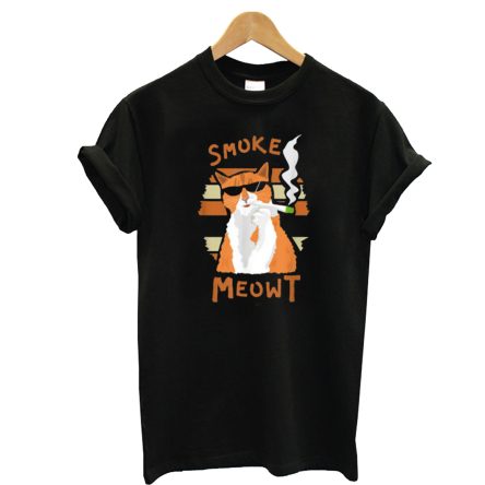 Smoke MeowT Kitten Weed Pot Cannabis T-Shirt