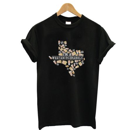 Texas Whataburger I’m a Whataburger T-Shirt