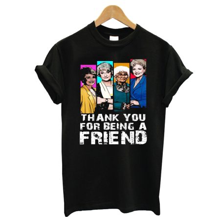 Thank You For Being A Golden Friend Girls T-Shirt