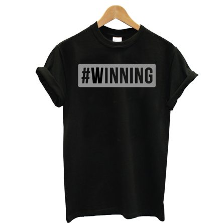 #Winning T Shirt