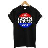 Fuck Trump 2016 T-Shirt