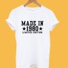 Made In 1980 Limited Edition T-Shirt