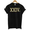 XXIV K Roman Numerals Gold T-Shirt