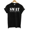 SWAT Smart Women Againt Trump T-Shirt