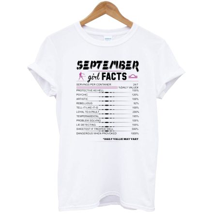 September Girl Facts T-Shirt