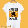 What’s Your Damage Heathers the Musical T shirt