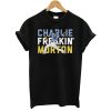 Charlie Freaking Morton Tee T-Shirt