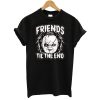 Friends Til The End Chucky T-Shirt