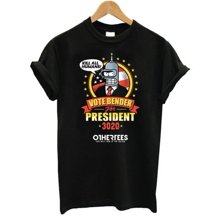 Vote Bender For President 3020 T-Shirt