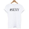 #sexy Stylish T Shirt