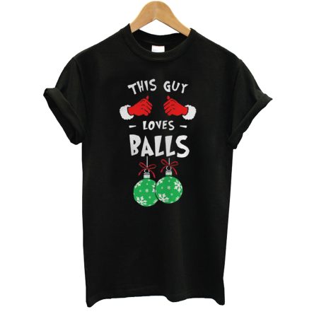 This Guy Loves Balls Christmas T-Shirt