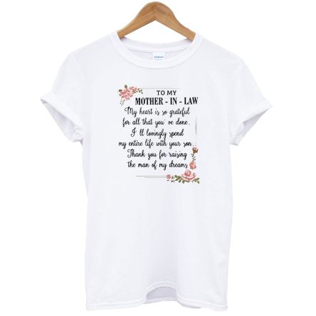 To My Mother In Law T-Shirt