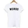 Weirdo Slogan T-Shirt