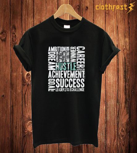 Ambition T Shirt