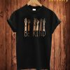 Be Kind Hand T Shirt