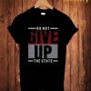 Do Not Give Up T-Shirt