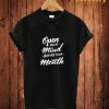 Open Your Mind T Shirt