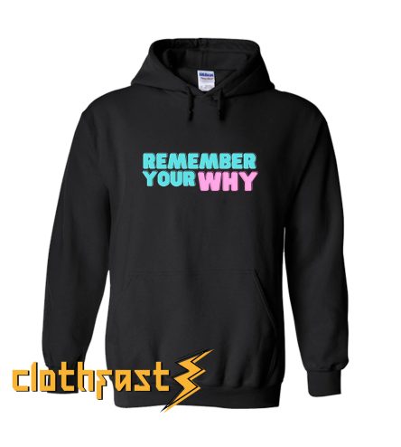 Remember your way Hoodie