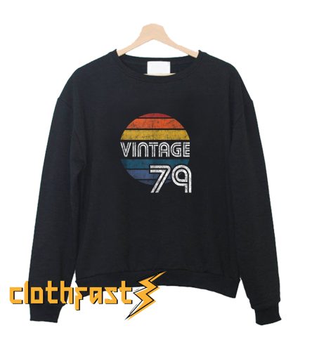 Vintage 1979 40th Birthday Gift Top Sweatshirt