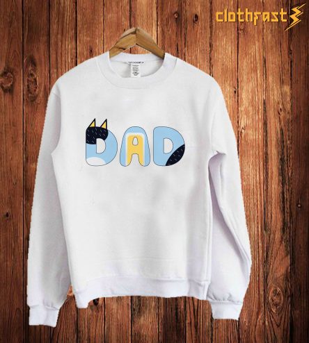 Bluey Dad Sweatshirt