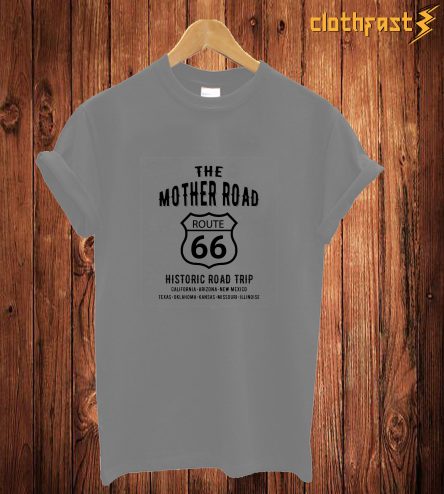 The Mother Road Route 66 - Historic Road Trip T-Shirt