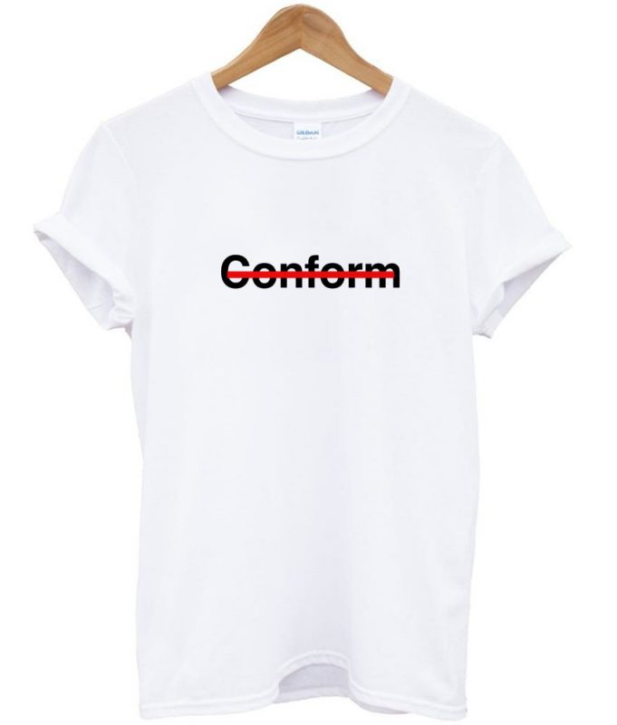 conform tee tshirt