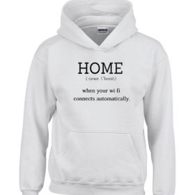 home when your wifi connect automatically hoodie