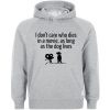 i dont care who dies in a movie, as long as the dog lives hoodie