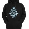 keep calm and swim on