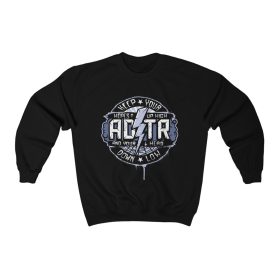 ADTR Keep Your Hopes Up High And Your Head Down Low Sweatshirt