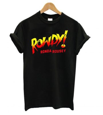 WWE Ronda Rousey Rowdy T shirt
