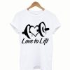 Love to Lift T shirt THD