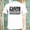 Talking Heads Paradiso T-Shirt Billy Spears Show Retro Vintage 80s