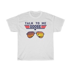 Top Gun Talk To Me Goose Sunglasses Funny T-Shirt