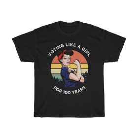 Voting Liek A Girl For 100 Years 19th Amendement T-Shirt