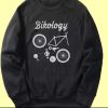 Bikology Funny Bicycle Exercise Workout Pedal Sweatshirt